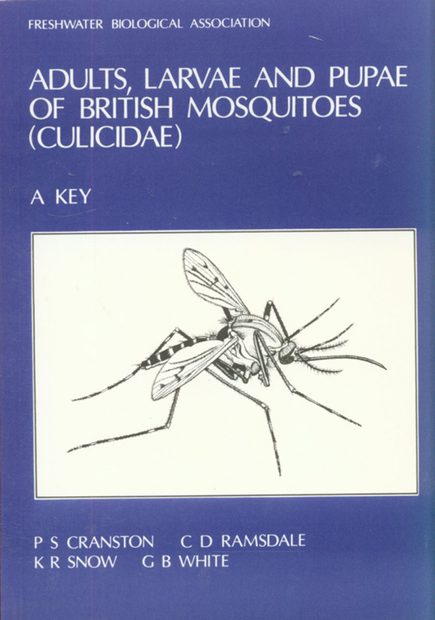 Adults, Larvae and Pupae of the British Mosquitoes (Culicidae)