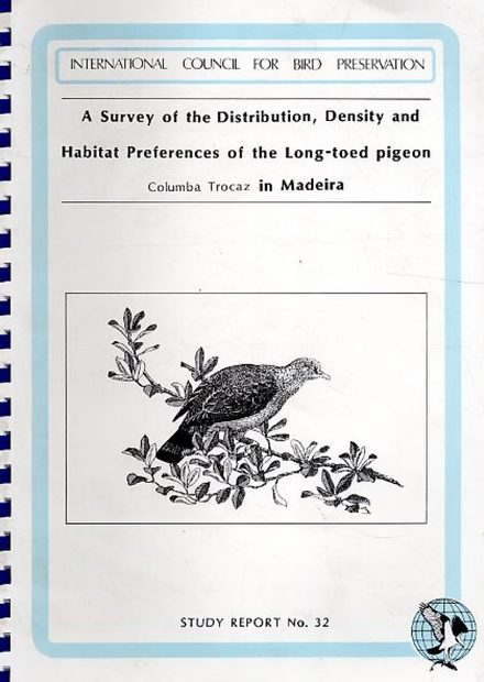 A Survey of the Distribution, Density and Habitat Preferences of the Long-Toed Pigeon Columba Trocaz in Madeira
