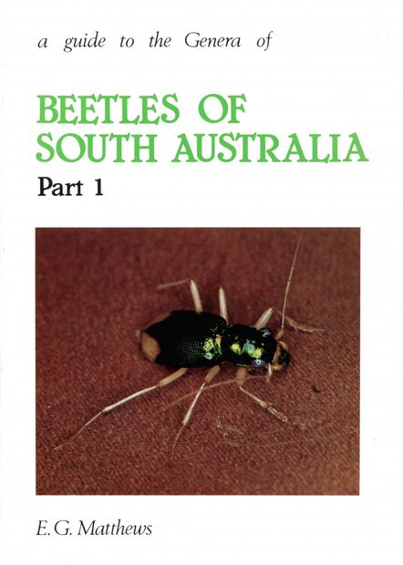 A Guide to the Genera of Beetles of South Australia, Part 1