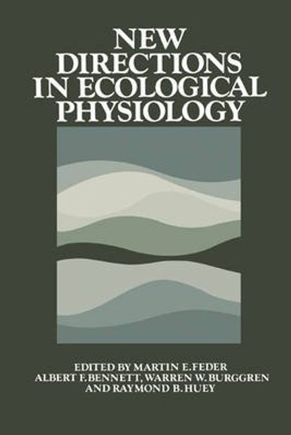 New Directions in Ecological Physiology