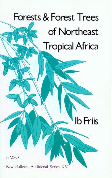 Forests & Forest Trees of Northeast Tropical Africa