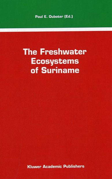 The Freshwater Ecosystems of Suriname