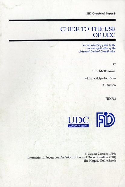 Guide to the Use of the Universal Decimal Classification