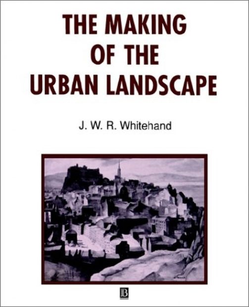 The Making of the Urban Landscape
