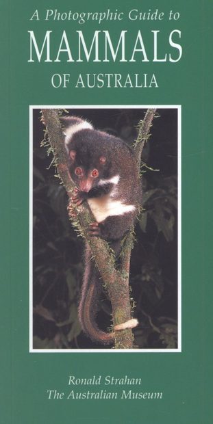 Photographic Guide to Mammals of Australia