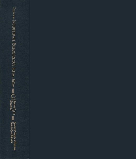 Treatise on Invertebrate Paleontology, Part G (Revised): Volume 1: Bryozoa