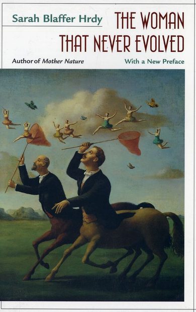 The Woman That Never Evolved