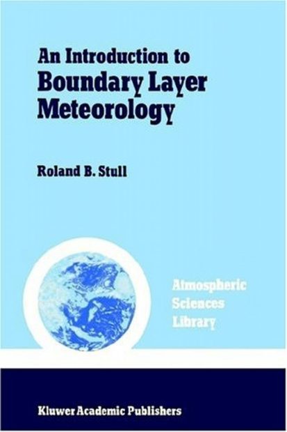 Introduction to Boundary Layer Meteorology