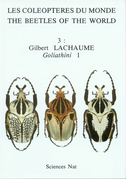 The Beetles of the World, Volume 3: Goliathini (Part 1) [English / French / German]
