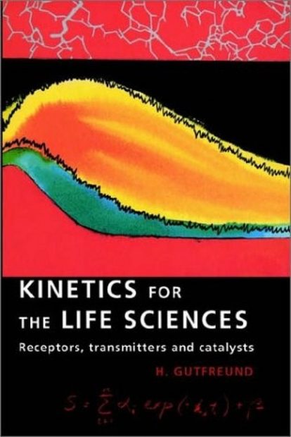 Kinetics for the Life Sciences