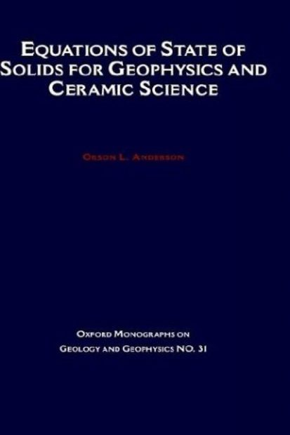 Equations of State for Solids in Geophysics and Ceramic Sciences