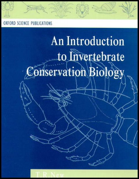 An Introduction to Invertebrate Conservation Biology