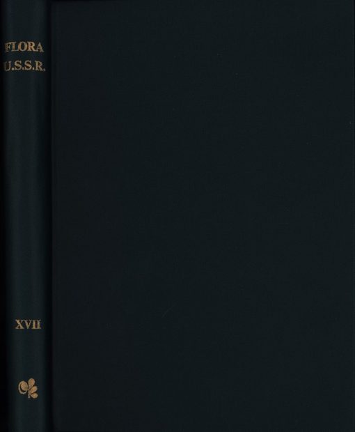 Flora of the USSR, Volume 17: Umbelliflorae (continued)