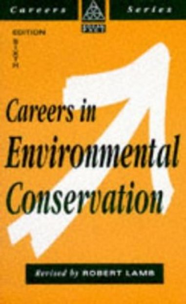 Careers in Environmental Conservation