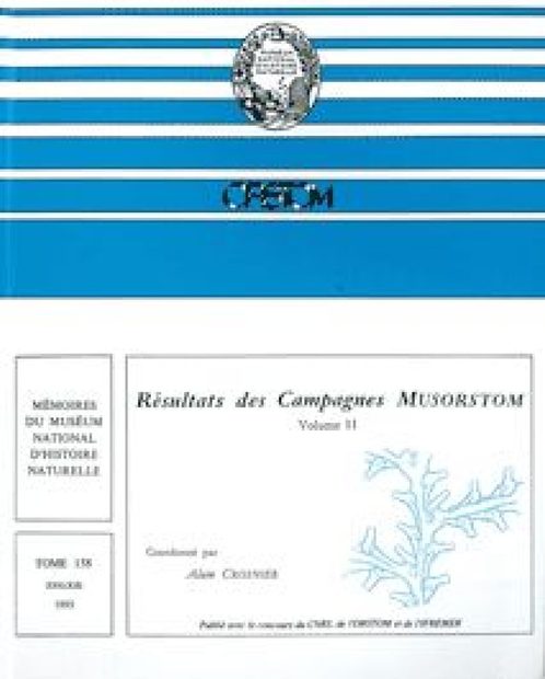 Résultats des Campagnes MUSORSTOM, Volume 11 [Memoires du Museum National d'Histoire Naturelle, Volume 158]