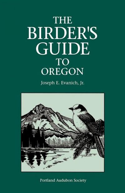 The Birder's Guide to Oregon