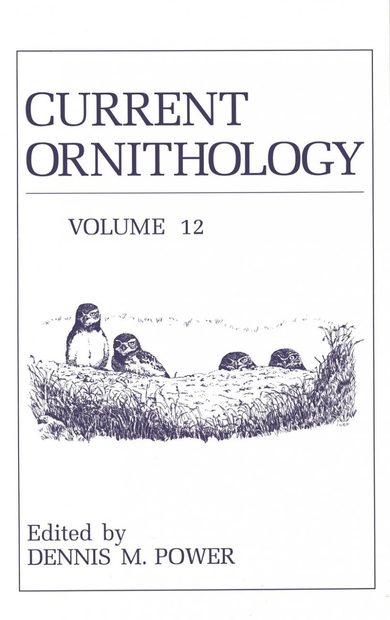Current Ornithology, Volume 12
