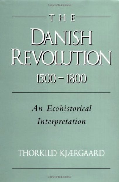 Danish Revolution, 1500-1800