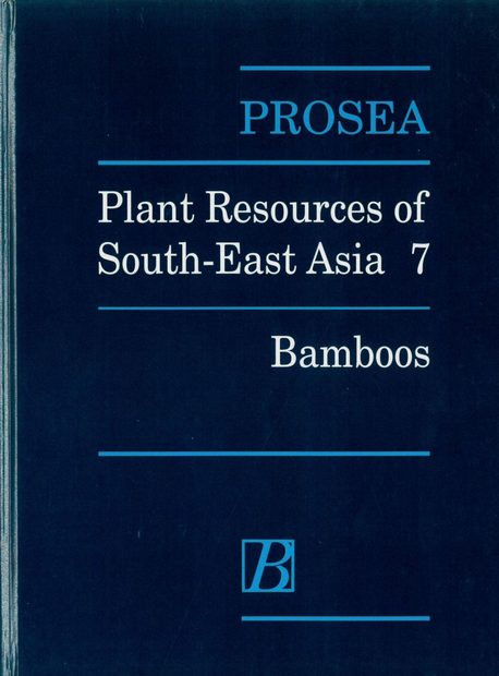 PROSEA, Volume 7: Bamboos