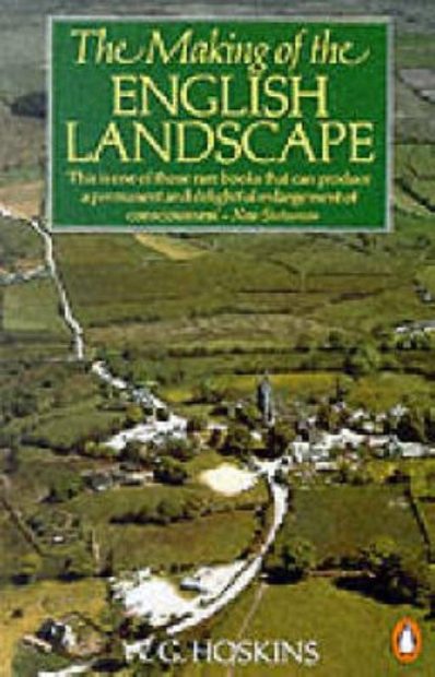The Making of the English Landscape  NHBS Academic & Professional Books