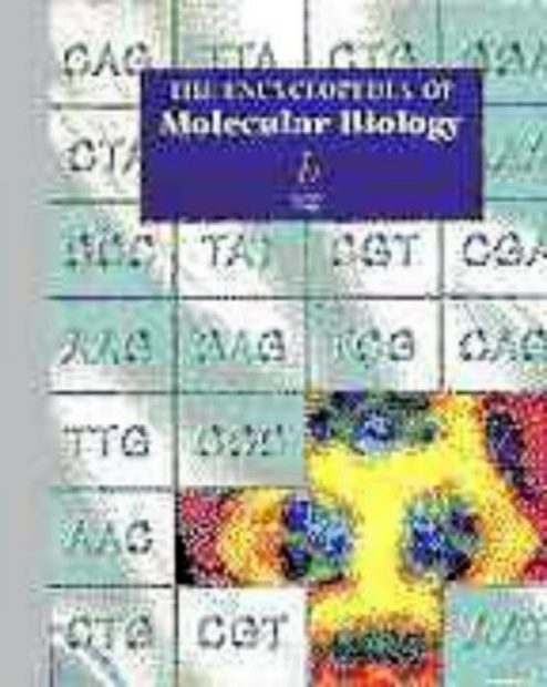 Encyclopedia of Molecular Biology