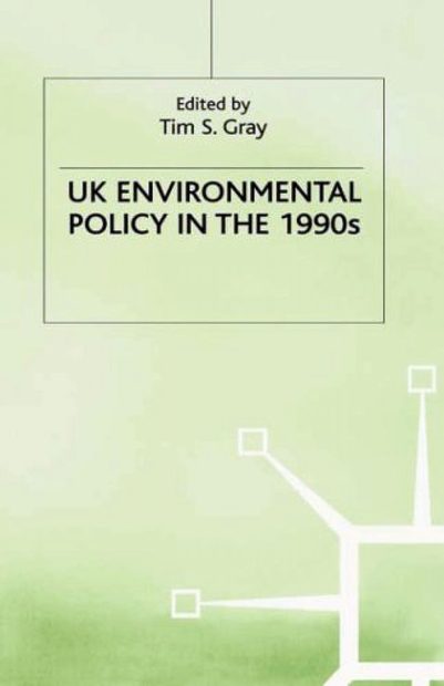 UK Environmental Policy in the 1990s