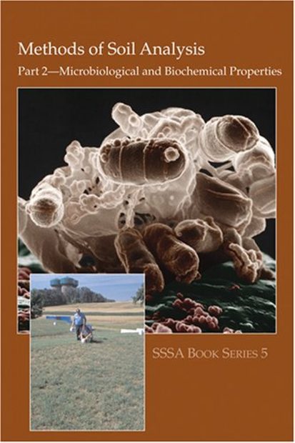 Methods of Soil Analysis, Part 2: Microbial and Biochemical Properties