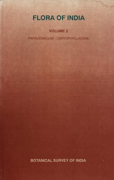 Flora of India, Volume 2: Papaveraceae - Caryophyllaceae
