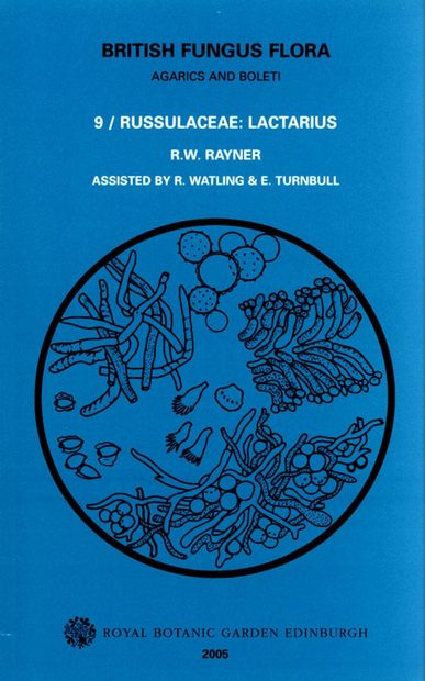 British Fungus Flora, Part 9: Russulaceae: Lactarius