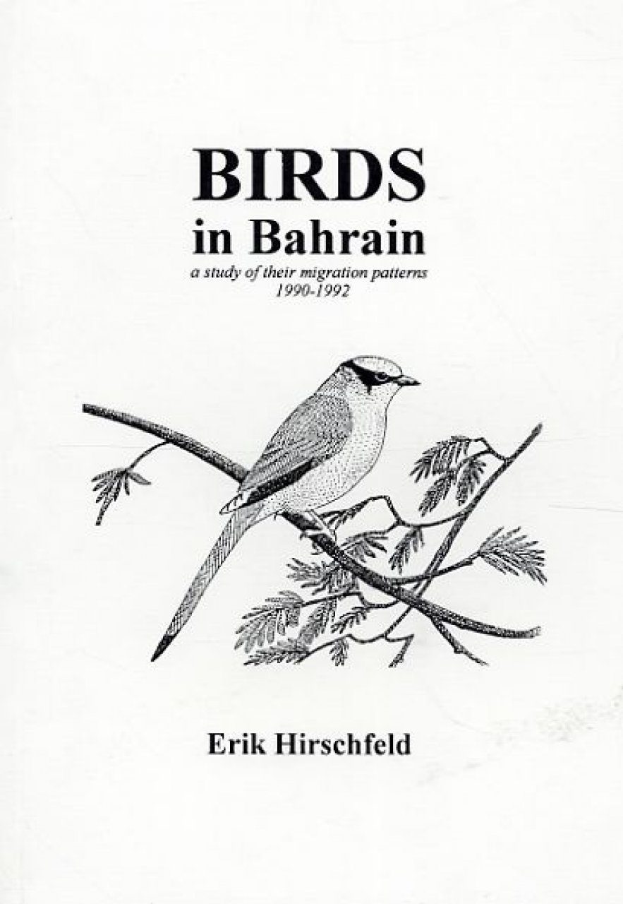 Birds In Bahrain A Study Of Their Migration Patterns 1990