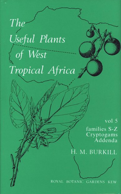 The Useful Plants of West Tropical Africa, Volume 5