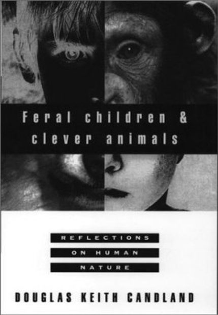 Feral Children and Clever Animals