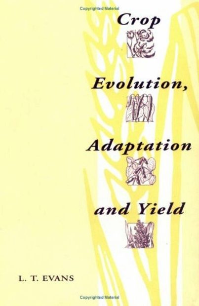 Crop Evolution, Adaptation and Yield