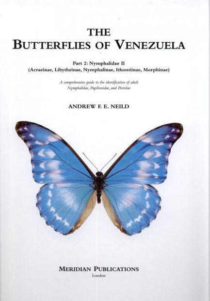 The Butterflies of Venezuela, Part 2: Nymphalidae II (Acraeinae, Libytheinae, Nymphalinae, Ithomiinae, Morphinae)