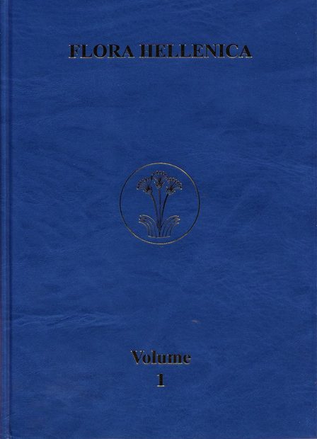Flora Hellenica, Volume 1: Gymnospermae to Caryphyllaceae