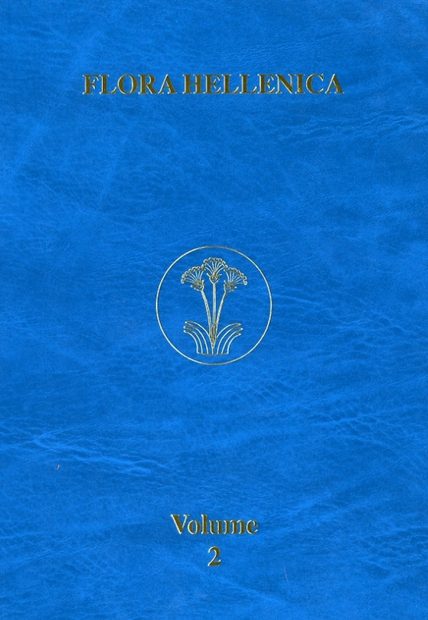 Flora Hellenica, Volume 2: Nymphaeaceae to Platanaceae