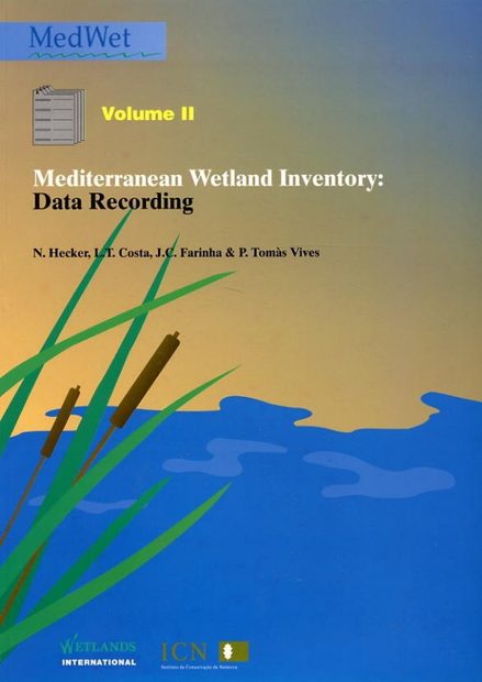 Mediterranean Wetland Inventory, Volume 2: Data Recording