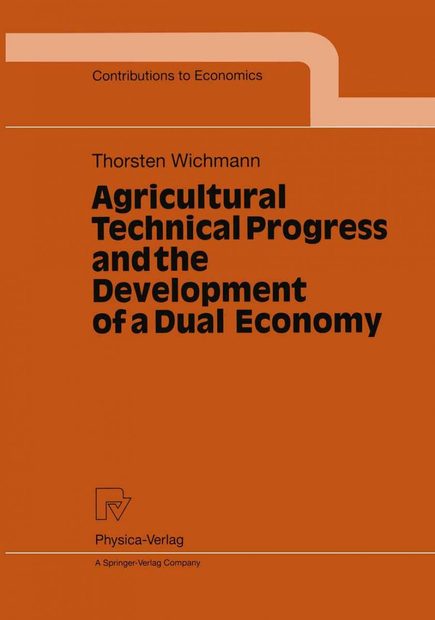 Agricultural Technical Progress and the Development of a Dual Economy