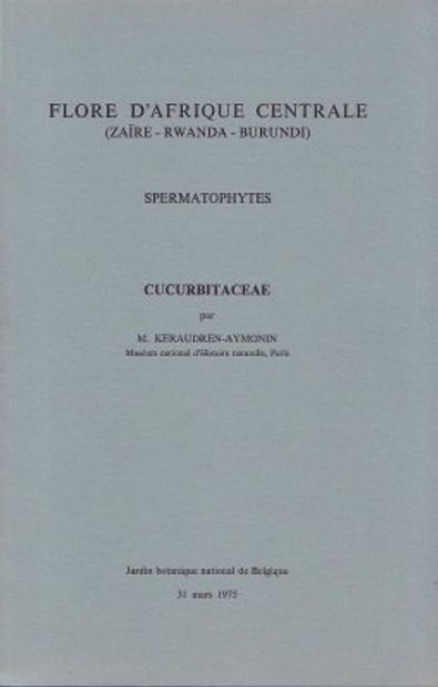 Flore d'Afrique Centrale: Spermatophytes, Cucurbitaceae