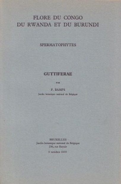 Flore d'Afrique Centrale: Spermatophytes, Guttiferae