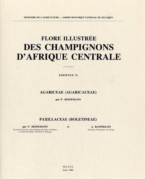 Flore Illustree des Champignons d'Afrique Centrale, Fasc. 12: Agariceae (Agaricaceae) and Paxillaceae (Boliteneae)