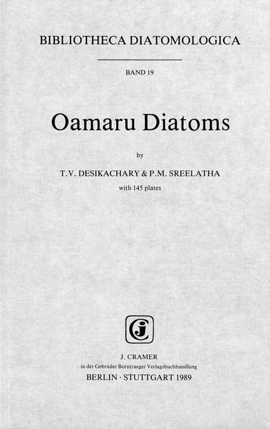 Bibliotheca Diatomologica, Volume 19: Oamaru Diatoms