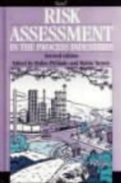 Risk Assessment in the Process Industries