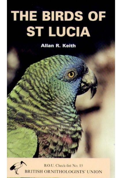 The Birds of St Lucia, West Indies