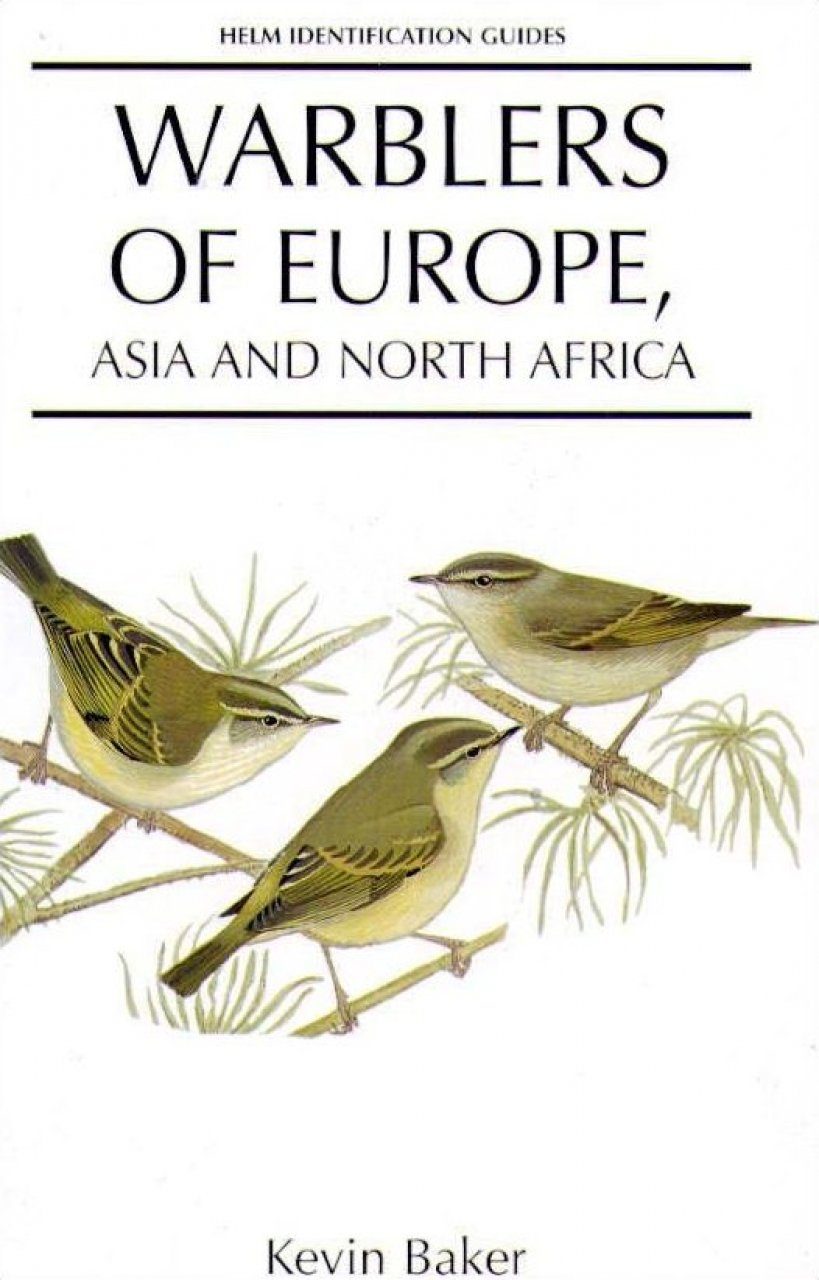 Warblers Of Europe Asia And North Africa Helm Identification Guides