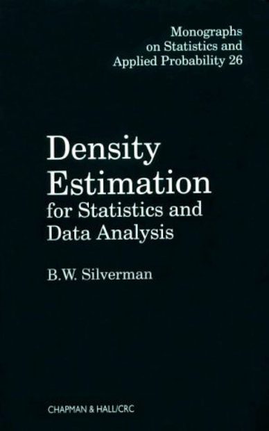 Density Estimation for Statistics and Data Analysis