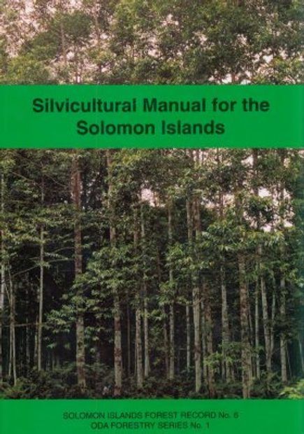 Silvicultural Manual for the Solomon Islands