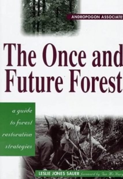 The Once and Future Forest