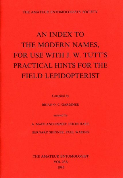 An Index to the Modern Names for Use with J.W. Tutt's Practical Hints for the Field Lepidopterist