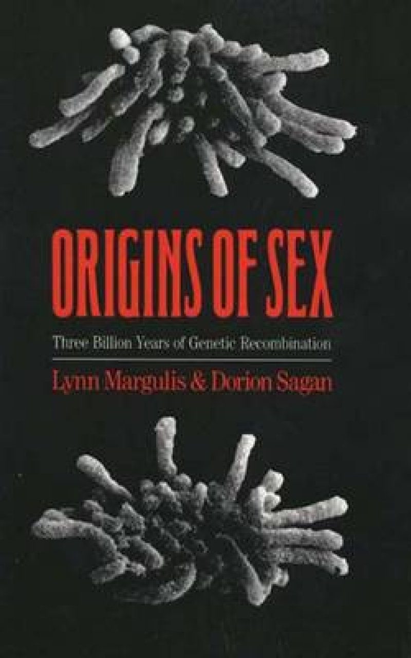 Origins Of Sex Three Billion Years Of Genetic Recombination Nhbs Academic And Professional Books 3909